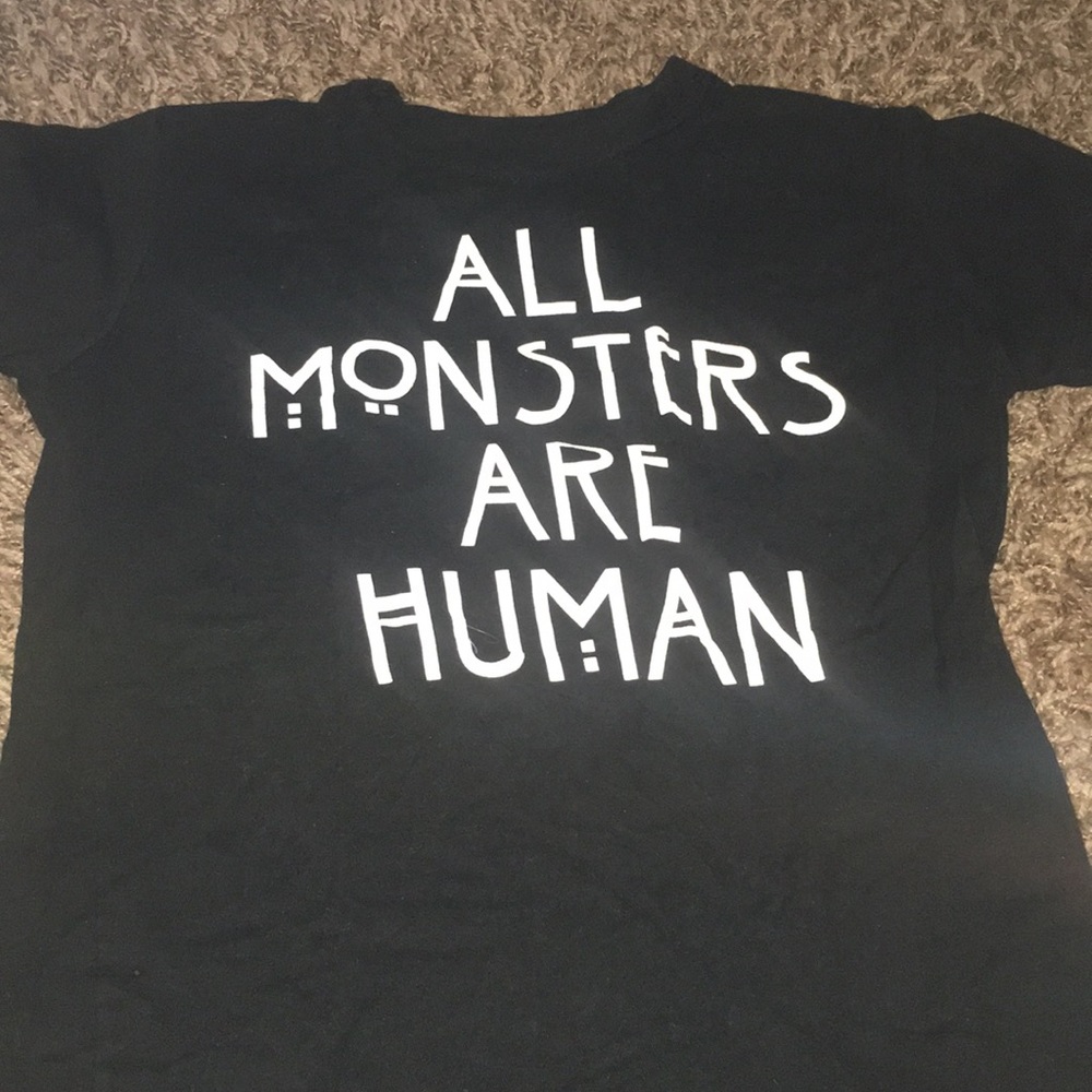 "All Monsters are Human" AHS shirt size:Xs